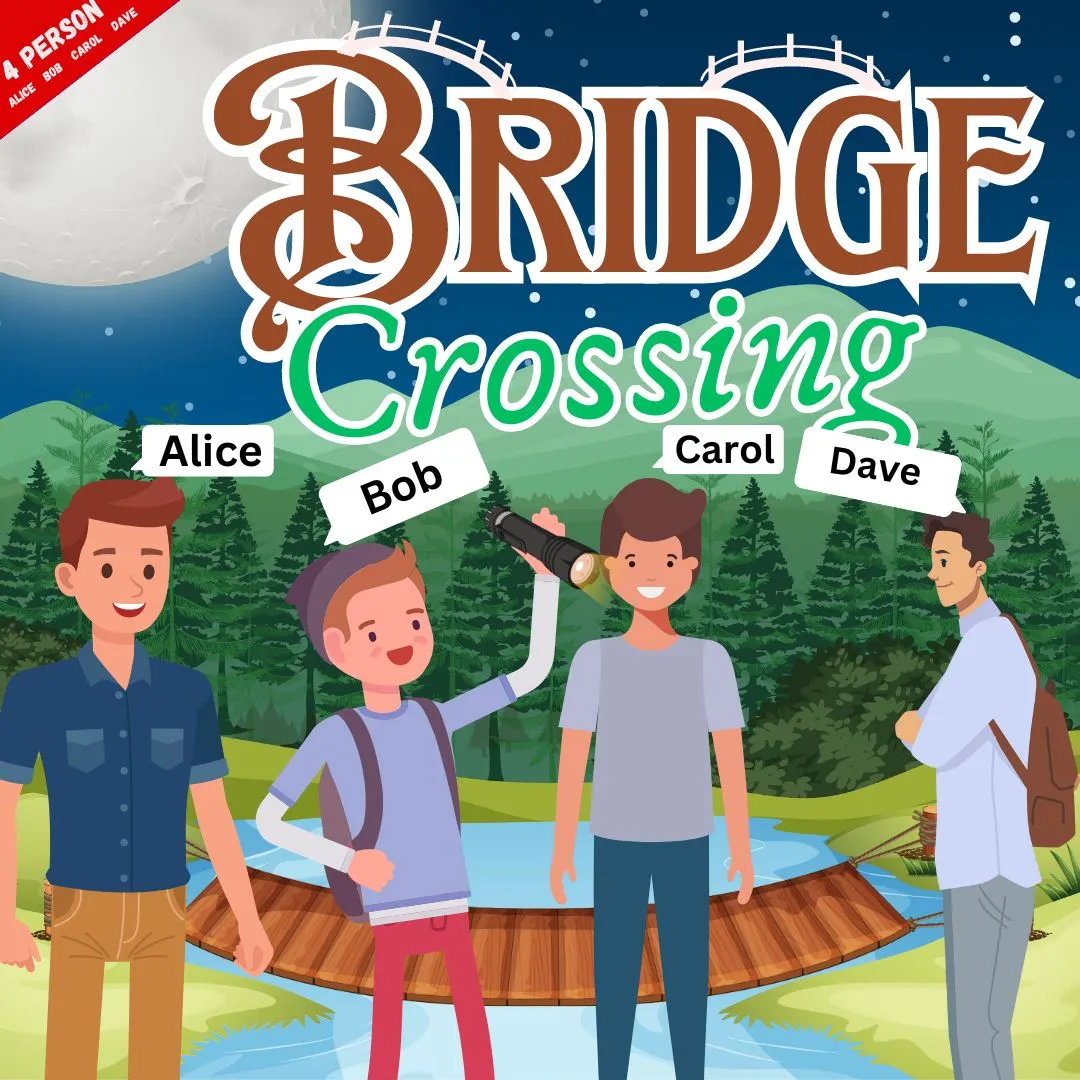 river crossing puzzles : alice bob carol dave bridge crossing puzzle